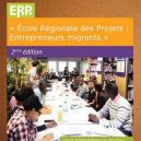 L'école régionale des projets : entrepreneurs migrants (ERP)- 2ème édition