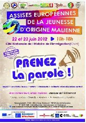 Les assises européennes de la jeunesse d'origine malienne auront lieu les 22 et 23 juin 2012 Les assises européennes de la jeunesse d'origine malienne auront lieu les 22 et 23 juin 2012