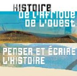 Les sources europ�ennes de l�histoire de l�Afrique noire du XVe au XIXe si�cle. Quelle m�thodologie?