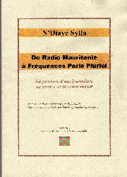 N'diaye Sylla, de Radio Mauritanie � Fr�quence Paris Plurielle